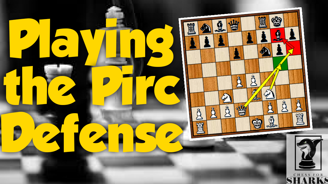 Know Your Chess Openings: The Pirc Defense